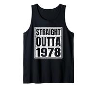 Straight Outta 1978 Classic Years Vintage Birth of Birthday Tank Top