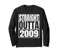Straight Outta 2009 Vintage Year Classic Birth of Birthday Long Sleeve T-Shirt