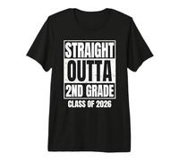 Straight Outta 2nd Grade Graduation 2026 Class Premium T-Shirt