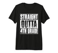 Straight Outta 4th Grade Shirt Boy Girl Fourth Grade Premium T-Shirt