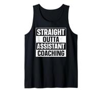 Straight Outta Assistant Coaching Tank Top
