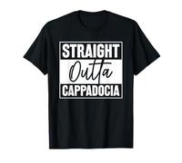 Straight Outta Cappadocia T-Shirt