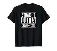 Straight Outta Champs-ÉLYSÉES Value Graphic T-Shirt