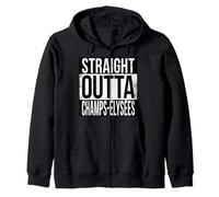 STRAIGHT OUTTA CHAMPS-ÉLYSÉES Zip Hoodie