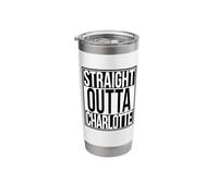 Straight Outta Charlotte Stainless Steel Insulated Tumbler