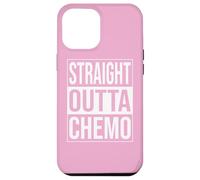 STRAIGHT OUTTA CHEMO CHEMOTHERAPY CANCER TREATMENT PINK Case for iPhone 12 Pro Max