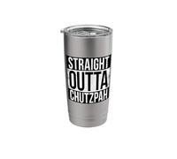 Straight Outta CHUTZPAH Stainless Steel Insulated Tumbler