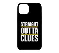 Straight Outta Clues - Murder Mystery Dinner Case for iPhone 13
