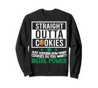 Straight Outta Cookies Just Kidding How Many Cookies Do You Sweatshirt
