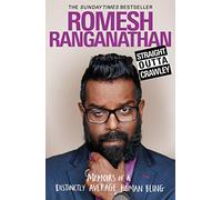 Straight Outta Crawley: Memoirs of a Distinctly Average Human Being