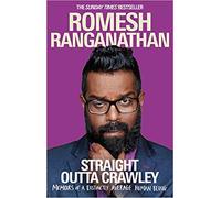 Straight Outta Crawley Memoirs of a Distinctly Average Human Being Paperback 3 Oct 2019