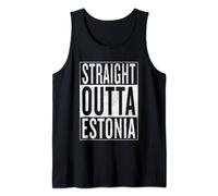 Straight Outta Estonia Great Travel Outfit & Gift Idea Tank Top