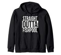 STRAIGHT OUTTA FISHPOOL Zip Hoodie