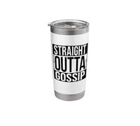 Straight Outta Gossip Stainless Steel Insulated Tumbler