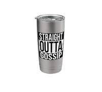 Straight Outta Gossip Stainless Steel Insulated Tumbler