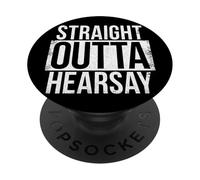 STRAIGHT OUTTA HEARSAY PopSockets Adhesive PopGrip