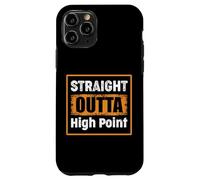 Straight Outta High Point North Carolina USA Vintage Humor Case for iPhone 11 Pro