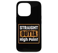 Straight Outta High Point North Carolina USA Vintage Humor Case for iPhone 13 Pro