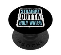 Straight Outta Holy Water Christian Baptism Mens Boys Kids PopSockets Adhesive PopGrip