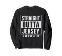 Straight Outta Jersey #JERSEYLIFE State Pride Sweatshirt
