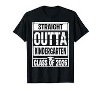 Straight Outta Kindergarten Graduation Class of 2026 Senior T-Shirt