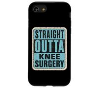 Straight Outta Knee Surgery Patient Doctor Surgeon Mens Boys Case for iPhone SE (2020) / 7 / 8