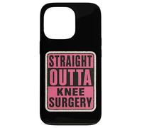 Straight Outta Knee Surgery Patient Doctor Surgeon Womens Case for iPhone 13 Pro