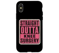 Straight Outta Knee Surgery Patient Doctor Surgeon Womens Case for iPhone X/XS