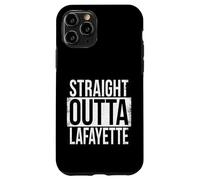 STRAIGHT OUTTA LAFAYETTE Case for iPhone 11 Pro