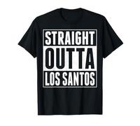Straight Outta Los Santos TShirt T-Shirt