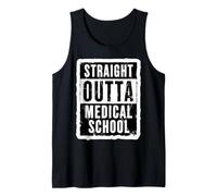 Straight Outta Medical School Graduation Graduate Vintage Tank Top