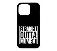 STRAIGHT OUTTA MUMBAI Case for iPhone 16 Pro