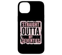 Straight Outta My Seventies Womens 80th Birthday Eighty Case for iPhone 14 Plus