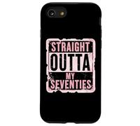 Straight Outta My Seventies Womens 80th Birthday Eighty Case for iPhone SE (2020) / 7 / 8