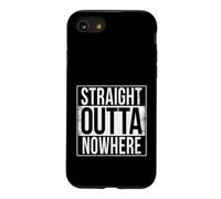 STRAIGHT OUTTA NOWHERE Case for iPhone SE (2020) / 7/8
