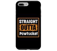 Straight Outta Pawtucket Rhode Island USA Distressed Vintage Case for iPhone 7 Plus/8 Plus