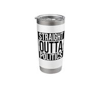 Straight Outta Politics Stainless Steel Insulated Tumbler