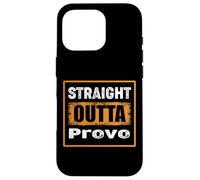 Straight Outta Provo Utah USA Retro Distressed Vintage Humor Case for iPhone 16 Pro