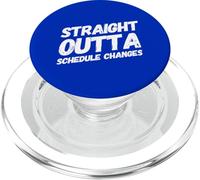 Straight Outta Schedule Changes Funny Counselor School Humor PopSockets PopGrip for MagSafe