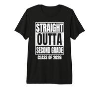 Straight Outta Second Grade Graduation 2026 Class Premium T-Shirt
