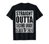 Straight Outta Second Grade Graduation Class of 2026 Funny T-Shirt