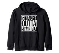 STRAIGHT OUTTA SHAMBHALA Zip Hoodie