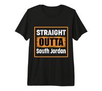 Straight Outta South Jordan Utah USA Retro Distressed Humor Premium T-Shirt