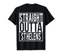 Straight Outta St Helens Shirt T-Shirt