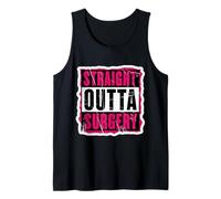 Straight Outta Surgery Patient Doctor Surgeon Girls Womens Tank Top