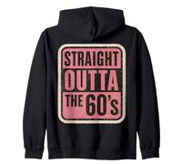 Straight Outta The 60's 1960's Born Birthday Womens Vintage Zip Hoodie