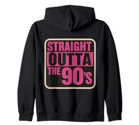 Straight Outta The 90's 1990's Born Birthday Men Women B-day Zip Hoodie