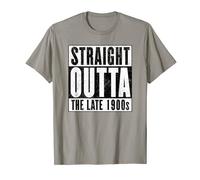 Straight Outta The Late 1900s Funny Gen X Millennial T-Shirt