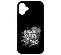 Straight Outta The Ring Pro Wrestling Fan Case for iPhone 16 Plus