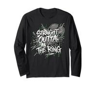 Straight Outta The Ring Pro Wrestling Fan Long Sleeve T-Shirt